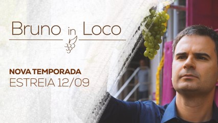 Nova temporada de Bruno In Loco estreia nesta quinta direto dos vinhedos do sul do Brasil