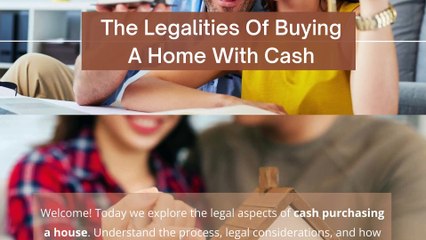 The Legalities Of Buying A Home With Cash