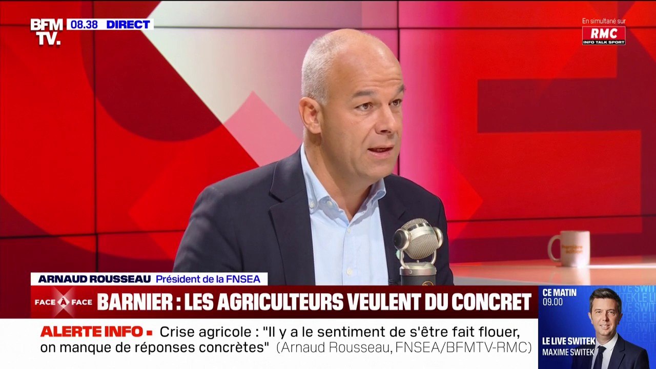 Arnaud Rousseau (président de la FNSEA) sur Michel Barnier: "Ce qui compte, ce n'est pas ce qu'il a fait, mais ce qu'il va faire dans le mois qui vient"