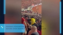 PARAH! PΕΝΟΝΤΟΝ TANPA TIKET BOBOL SUGBK DAN BIKIN RESEK PENONTON LAIN