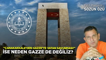 MEB’İN İLK DERSİ “ÇANAKAKKALE’DEN GAZZE’YE VATAN SAVUNMASI!” İSE NEDEN GAZZE DE DEĞİLİZ?