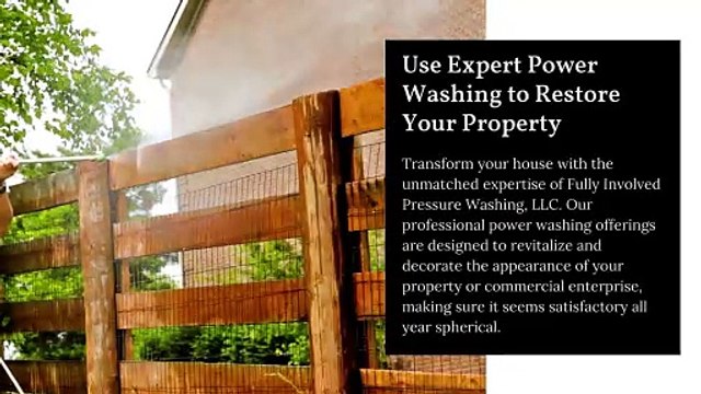 Restore Your Property with Professional Power Washing | Fully Involved Pressure Washing, LLC