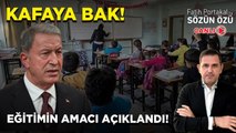 KAFAYA BAK! EĞİTİMİN AMACINI AÇIKLADI!