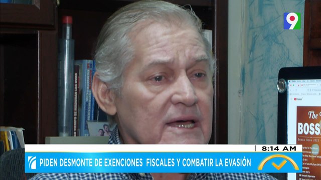 Piden desmonte de exenciones fiscales y combatir la evasión | El Despertador