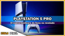 Zona Pixel | PlayStation 5 pro, el nuevo hardware de Sony ha sido revelado