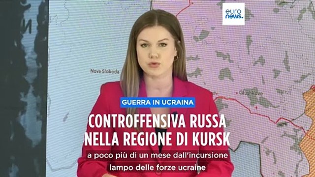 Guerra in Ucraina: Mosca e Kiev confermano controffensiva russa nel Kursk