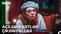 Bahar İçin Son Çare Falcı Oldu - Bahar 9. Bölüm @Bahardizisi