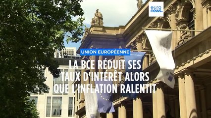 La BCE réduit son taux directeur d'un quart de point en raison de la baisse d'inflation