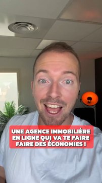 Une agence immobiliere qui va te faire faire des economies