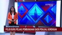 Kasus Gadis Tewas Terkubur, Polisi Kantongi Ciri-Ciri Terduga Pelaku Pembunuhan