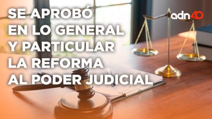 Reforma Judicial presenta más problemas que necesitarán resolverse I Todo Personal