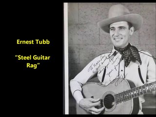 Steel Guitar Rag - Ernest Tubb (1962)