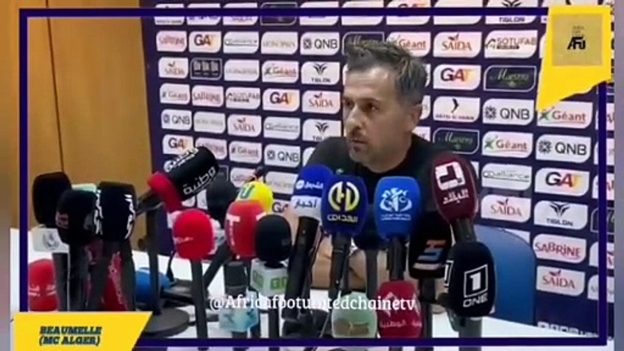 #LDCCAF  #AfricaFootUnited ️: La réaction de Beaumelle après la défaite du #MCAlger  face à l'#USMonastir ⚪ #Algérie  #Tunisie 