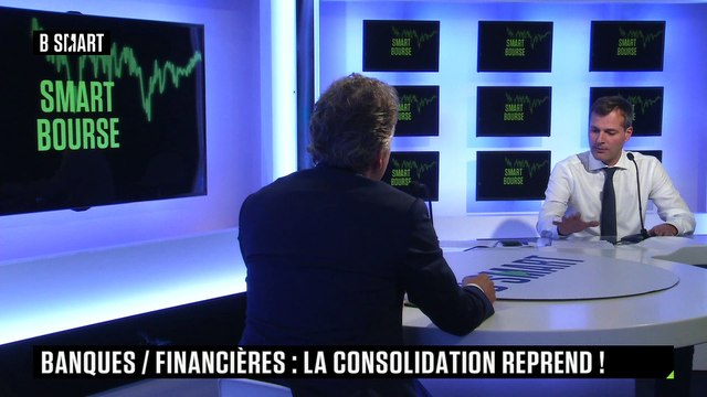 SMART BOURSE - Banques / financières : la consolidation reprend !
