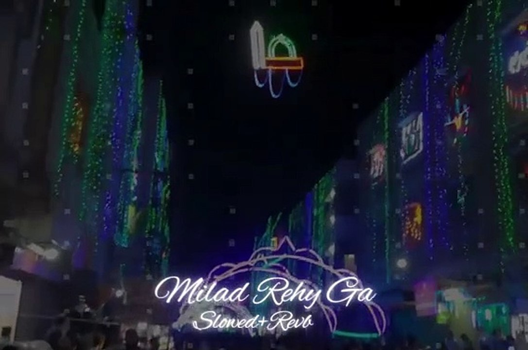 Milad Rehy Ga _ Slowed+Revb _ Special Rabi_ul_awal _ Hafiz tahir qadri