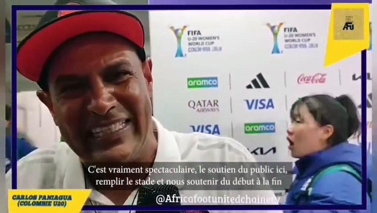#AfricaFootUnited ️ Coupe du monde féminine U20 en Colombie Le coach de la Colombie  Carlos Paniagua très content du soutien du peuple Colombien ⚽