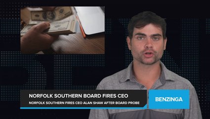 Norfolk Southern CEO Alan Shaw Fired for Cause Following Board Investigation Into Relationship With Legal Chief