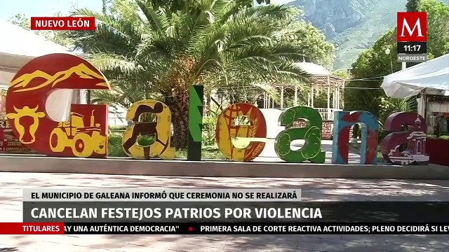 Cancelan festejos patrios en dos municipios de Nuevo León por hechos de violencia
