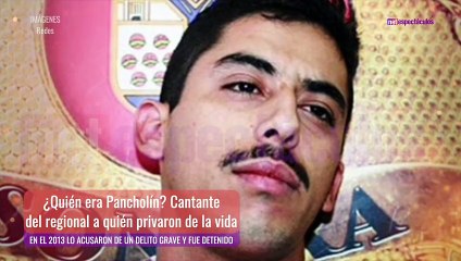 Pancholín: el cantante de regional mexicano que perdió la vida tras ataque