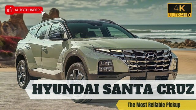 2025 Hyundai Santa Cruz: The Most Reliable Pickup You Need to Know About!