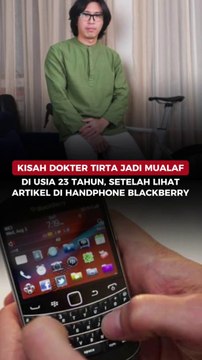 Kisah Dokter Tirta Jadi Mualaf di Usia 23 Tahun, Setelah Lihat Artikel di Handphone Blackberry