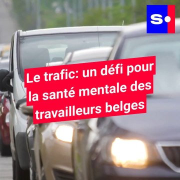 Le trafic, bête noire des travailleurs belges : voici la limite à ne pas franchir pour leur santé mentale