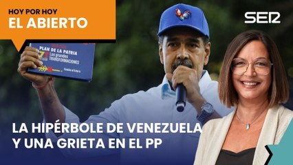 La hipérbole venezolana y la grieta en la unidad del PP | #ElAbierto (13/09/2024)