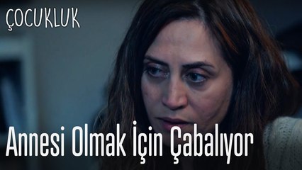Bir şeyler olması için çabalıyor - Çocukluk
