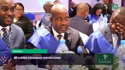 [#Reportage] Groupe BGFIBANK : 41 cadres désormais certifiés CODIR