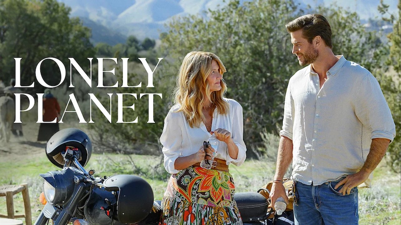 "Laura Dern And Liam Hemsworth Shine In Netflix's 'Lonely Planet' Trailer | Watch Now! "