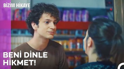 Bize Kaçmak Yakışmaz Güzelim - Bizim Hikaye 3. Bölüm