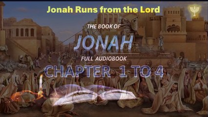 JONAH  Holy Bible  1 to 4 Contemporary English Version