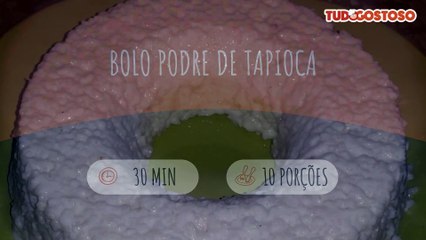 BOLO PODRE DE TAPIOCA