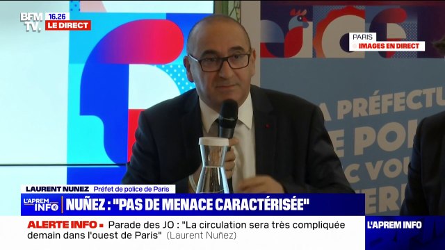 Parade des Champions: Il n'y a pas de menace caractérisée mais il y a un dispositif prêt à y répondre , explique Laurent Nuñez, préfet de police de Paris