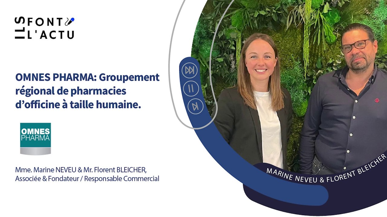 OMNES PHARMA : un groupement de pharmacies qui fédère et incarne l’excellence dans la santé.