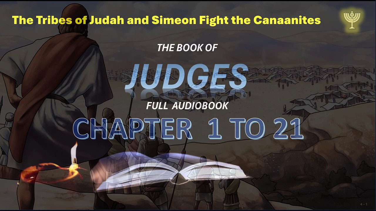 Holy Bible Audio JUDGES 1 to 21 Full Contemporary English - Vídeo ...