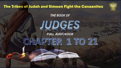 Holy Bible Audio JUDGES 1 to 21 Full Contemporary English