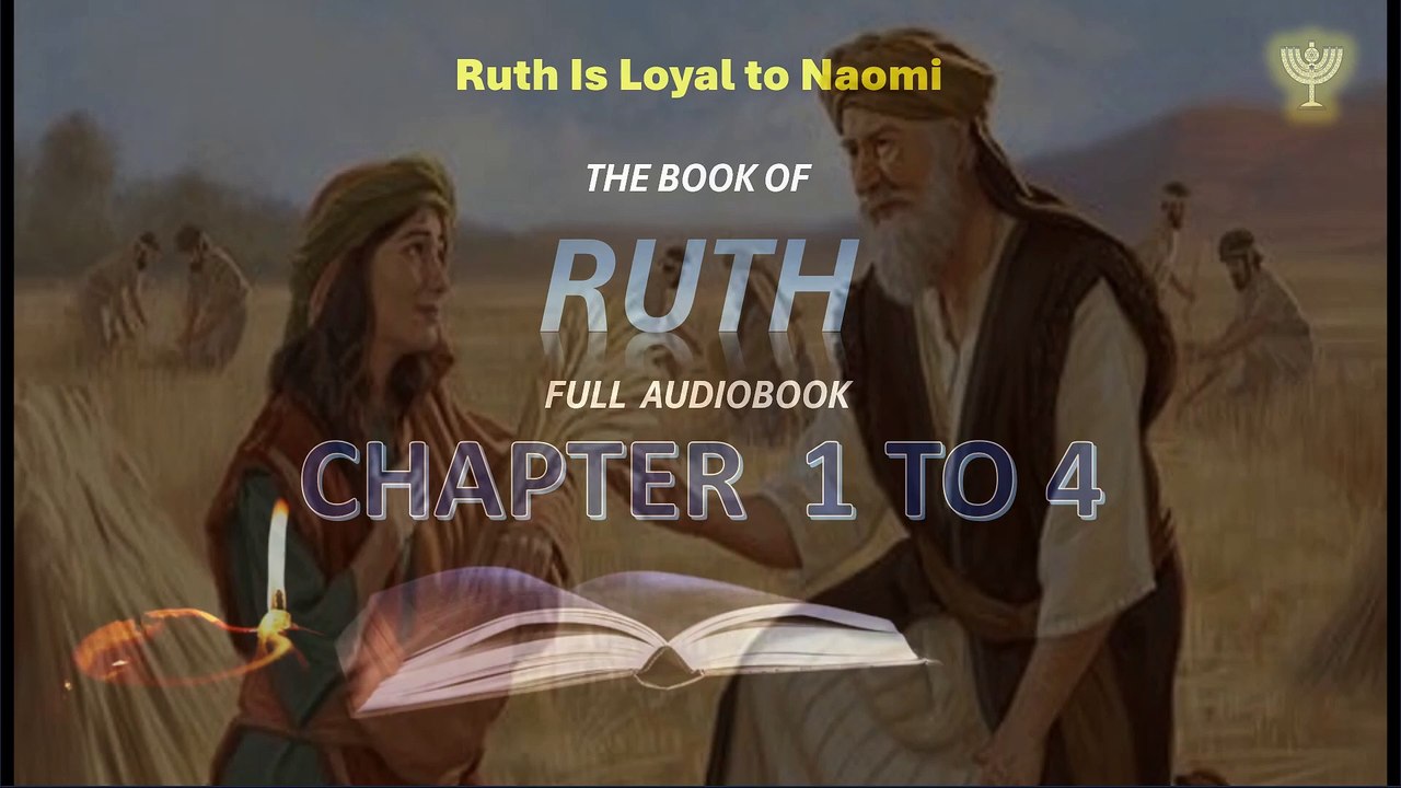 Holy Bible Audio RUTH 1 to 4 Full Contemporary English