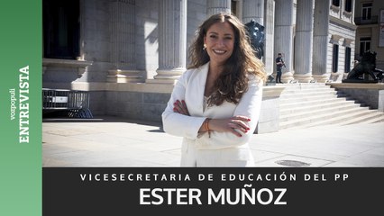 Entrevista a Ester Muñoz, al alza en el PP de Feijóo