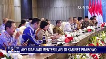 Soal Gabung Kabinet Prabowo, AHY: Jadi Bagian 'Super Team' Harus Siap