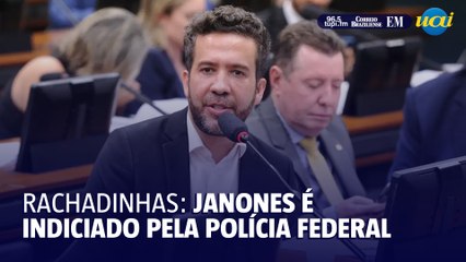 Janones é indiciado pela Polícia Federal no caso das rachadinhas