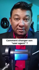 Comment changer son user agent et augmenter le niveau de protection de ta vie privée sur internet?