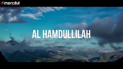 Al Hamdulillah - Beautiful Nasheed Thanks To Allah