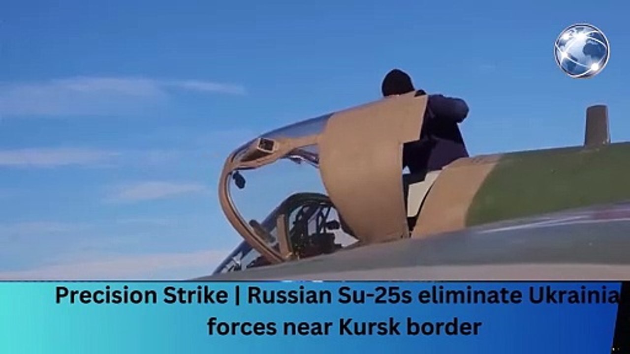 breaking news Precision Strike | Russian Su-25s eliminate Ukrainian forces near Kursk border