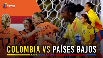 ¿Debe Colombia temerle a la selección femenina de Países Bajos?
