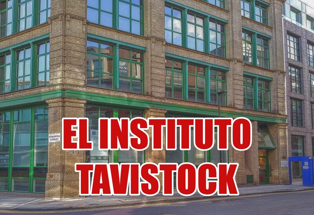 EL INSTITUTO TAVISTOCK.