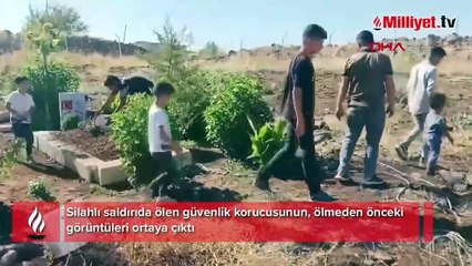 Silahlı saldırıda hayatını kaybetmişti... 24 gün önceki saldırıyı anlattığı anlar ortaya çıktı