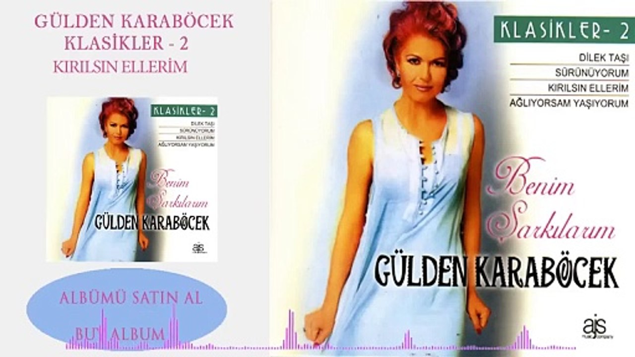 Gülden Karaböcek - Kırılsın Ellerim