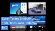 Serah Terima Simbolik 1.000 Konsumen Pertama BYD
