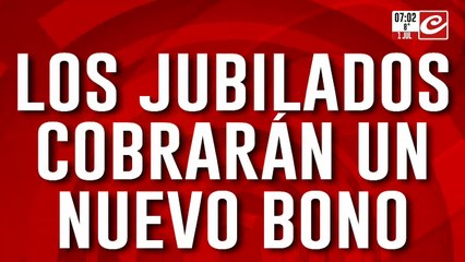 Atención jubilados: ¿de cuánto será el nuevo bono que se cobrará en julio?